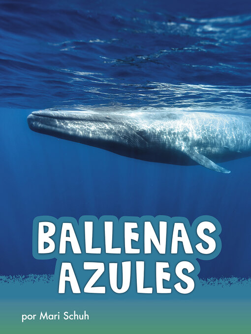 Title details for Ballenas azules by Mari Schuh - Available